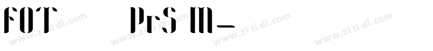 FOT 筑紫明朝 Pr5 M字体转换